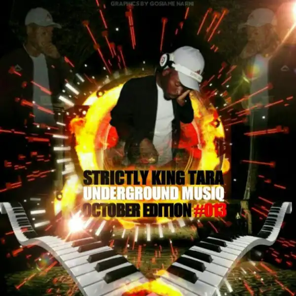 Dj King Tara - Strictly King Tara Vol. 13 [October Edition]